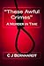 "These Awful Crimes": A Mur...