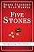 Five Stones: Conquering You...