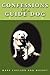 Confessions of a Guide Dog by Mark R. Carlson