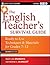 The English Teacher's Survival Guide: Ready-To-Use Techniques and Materials for Grades 7-12