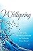 Wellspring: 365 Meditations to Refresh Your Soul