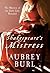 Shakespeare's Mistress: The...