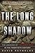 The Long Shadow by David   Reynolds