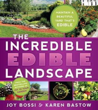 The Incredible Edible Landscape (Spiral-bound)