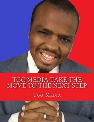 Tgg Media Take The Move To The Next Step: Part One