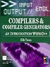 Compilers And Compiler Generators: An Introduction With C++ (Itcp Uk Computer Science Series) Compilers And Compiler Generators: An Introduction With C++ (Itcp Uk Computer Science Series)