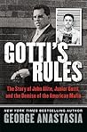 Gotti's Rules: Th...