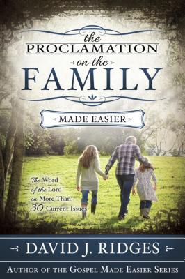 The Proclamation on the Family: The Word of the Lord on More Than 30 Current Issues (Paperback)