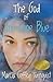 The God of Sno Cone Blue by Marcia Coffey Turnquist