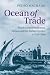 Ocean of Trade: South Asian...