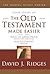 The Old Testament Made Easier: The Pearl of Great Price-moses and Abraham / Selection from Genesis (Gospel Studies)