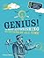 Genius!: The Most Astonishing Inventions of All Time