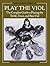 Play the Viol: The Complete...