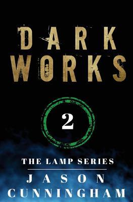 Dark Works (The Lamp Series)