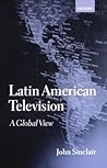 Latin American Television: A Global View