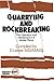 Quarrying and Rock-Breaking by D. Lester