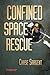 Confined Space Rescue