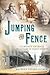 Jumping the Fence by Maureen Gilmer