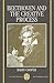 Beethoven and the Creative Process by Barry Cooper