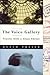 The voice gallery: Travels ...
