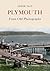 Plymouth from Old Photographs