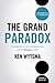 The Grand Paradox: The Mess...