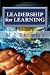 Leadership for Learning: A ...