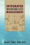 Integrated Waterflood Asset Management Integrated Waterflood Asset Management