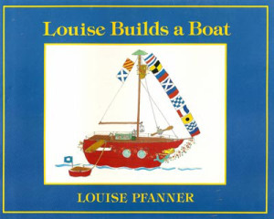 Louise Builds a Boat