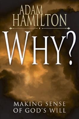 Why? - eBook [ePub]: Making Sense of God's Will