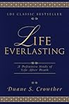 Life Everlasting:...