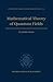 Mathematical Theory of Quantum Fields (International Series of Monographs on Physics)