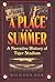 A Place for Summer: a Narrative History of Tiger Stadium