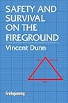 Safety & Survival on the Fireground Safety & Survival on the Fireground