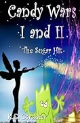 Candy Wars I and II: The Sugar Hit