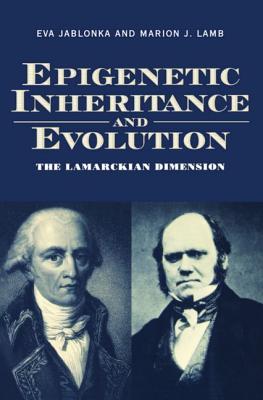 Epigenetic Inheritance and Evolution: The Lamarckian Dimension (Paperback)