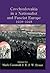 Czechoslovakia in a Nationalist and Fascist Europe, 1918-1948 by Mark Cornwall