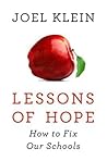 Lessons of Hope: How to Fix Our Schools