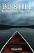 Be Still: Let Jesus Calm Your Storms