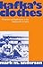 Kafka's Clothes: Ornament and Aestheticism in the Habsburg Fin de Siècle
