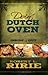 Doin' Dutch Oven by Robert L. Ririe