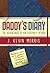 Daddy's Diary: The Adventures of an Everyday Father