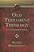 Old Testament Theology: An Introduction (Library of Biblical Theology)