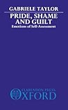 Pride, Shame, and...