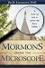 Mormons Under the Microscop...