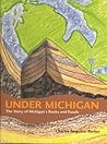 Under Michigan by Charles Ferguson Barker