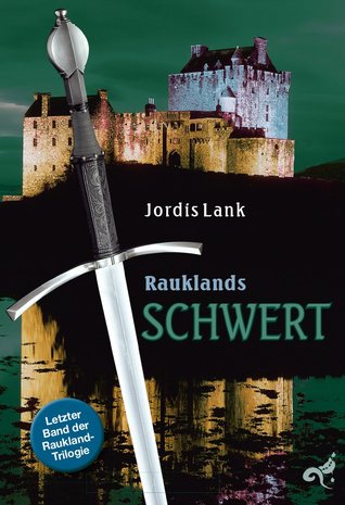 Rauklands Schwert (Raukland, #3)
