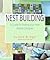 Nest Building: A Guide To F...