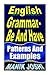 English Grammar- Be and Have: Patterns and Examples (English Daily Use)