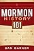 Mormon History 101